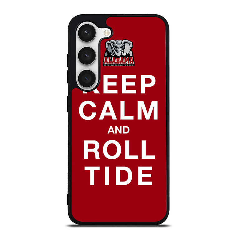 KEEP CALM ALABAMA CRIMSON ROLL TIDE Samsung Galaxy S23 Case Cover