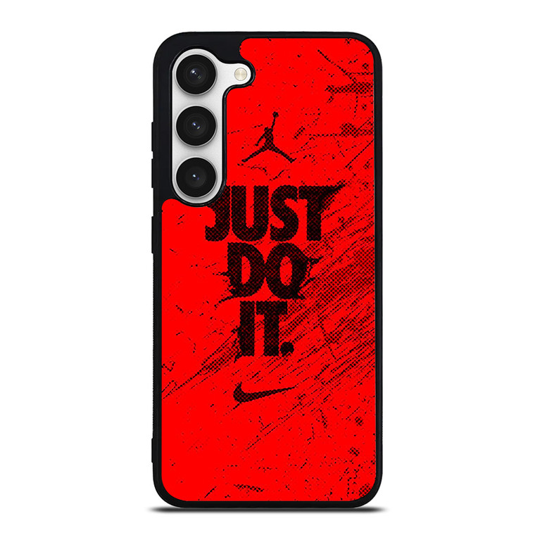 NIKE AIR JORDAN JUST DO IT Samsung Galaxy S23 Case Cover