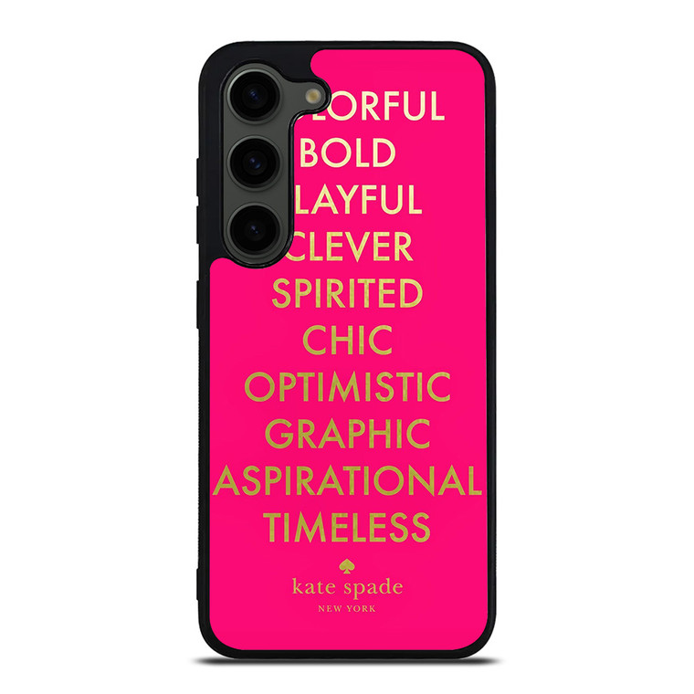 KATE SPADE NEW YORK QUOTES PINK Samsung Galaxy S23 Plus Case Cover