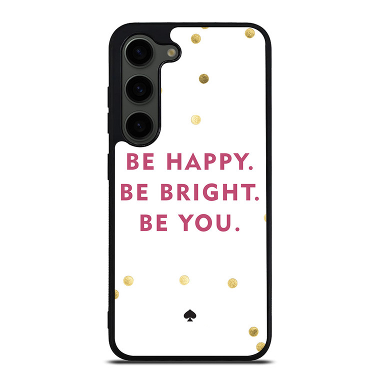 KATE SPADE NEW YORK QUOTES Samsung Galaxy S23 Plus Case Cover
