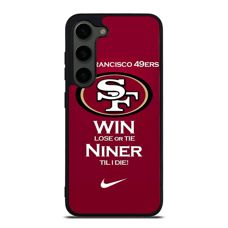 SAN FRANCISCO 49ERS TILL I DIE Samsung Galaxy S23 Plus Case Cover