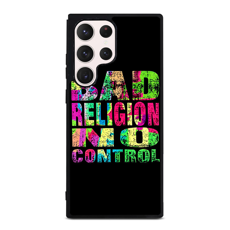 BAD RELIGION NO CONTROL Samsung Galaxy S23 Ultra Case Cover