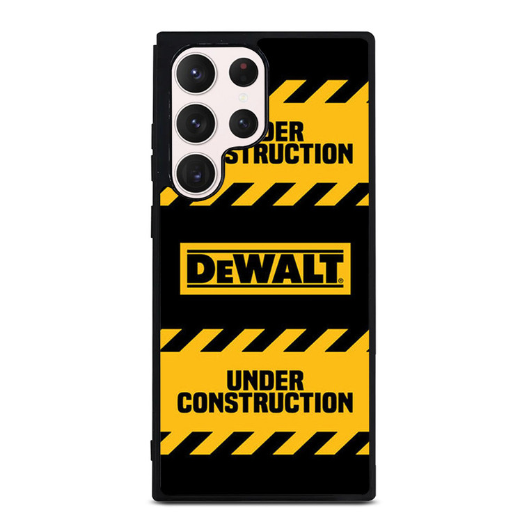 DEWALT UNDER CONSTRUCTION Samsung Galaxy S23 Ultra Case Cover