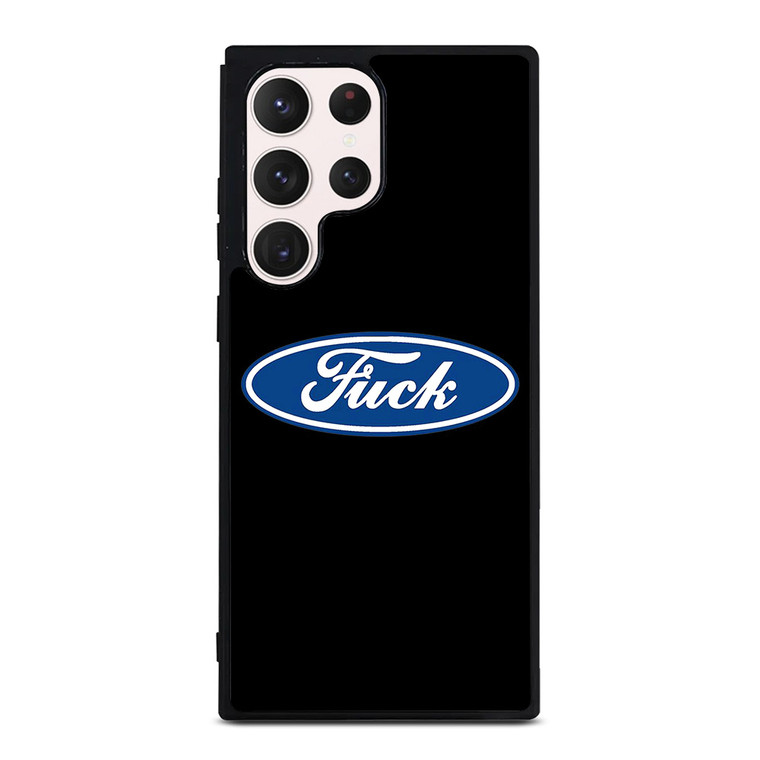 FORD FUCK FUNNY Samsung Galaxy S23 Ultra Case Cover