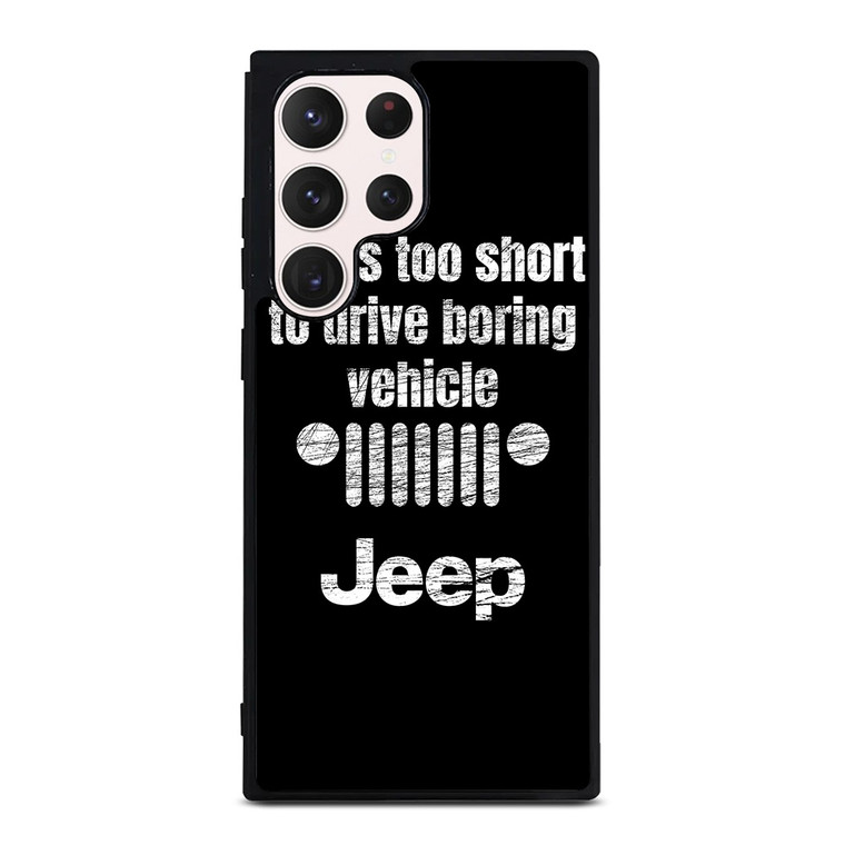 JEEP LIFE FUNNY QUOTES Samsung Galaxy S23 Ultra Case Cover