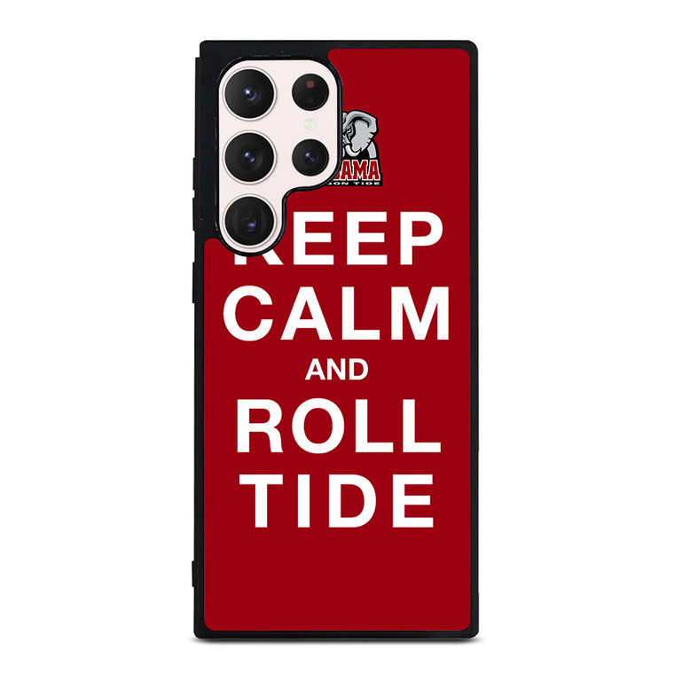 KEEP CALM ALABAMA CRIMSON ROLL TIDE Samsung Galaxy S23 Ultra Case Cover