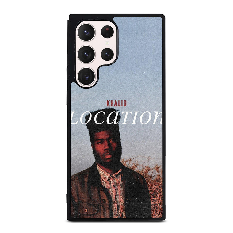 KHALID LOCATION COVER Samsung Galaxy S23 Ultra Case Cover