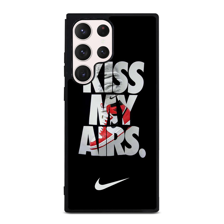 NIKE KISS MY AIRS Samsung Galaxy S23 Ultra Case Cover