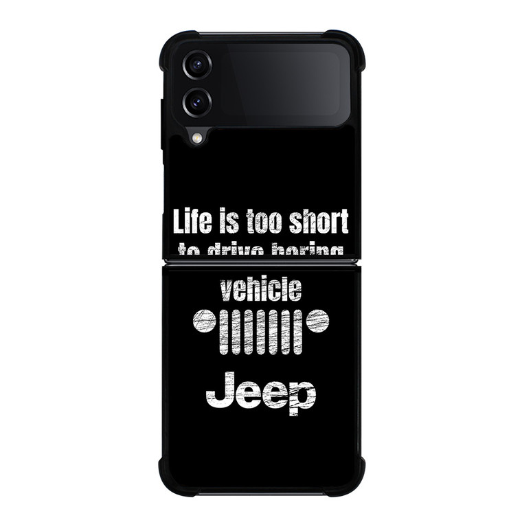 JEEP LIFE FUNNY QUOTES Samsung Galaxy Z Flip 4 Case Cover