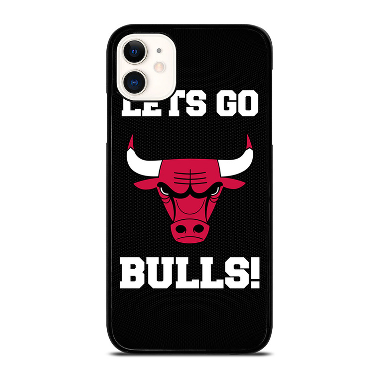 LETS GO CHICAGO BULLS NBA BASKETBALL iPhone 11 Case Cover