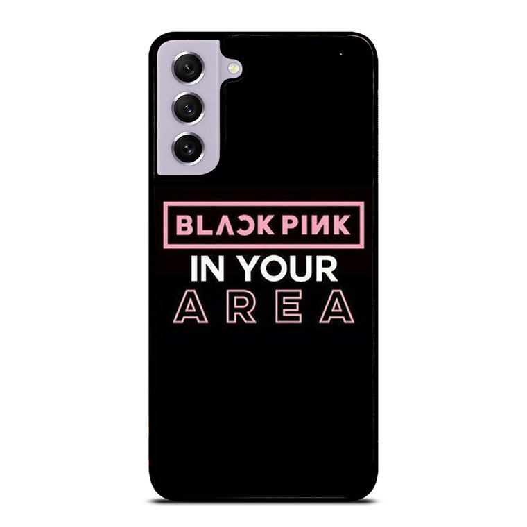 BLACKPINK IN YOUR AREA Samsung Galaxy S21 FE Case Cover