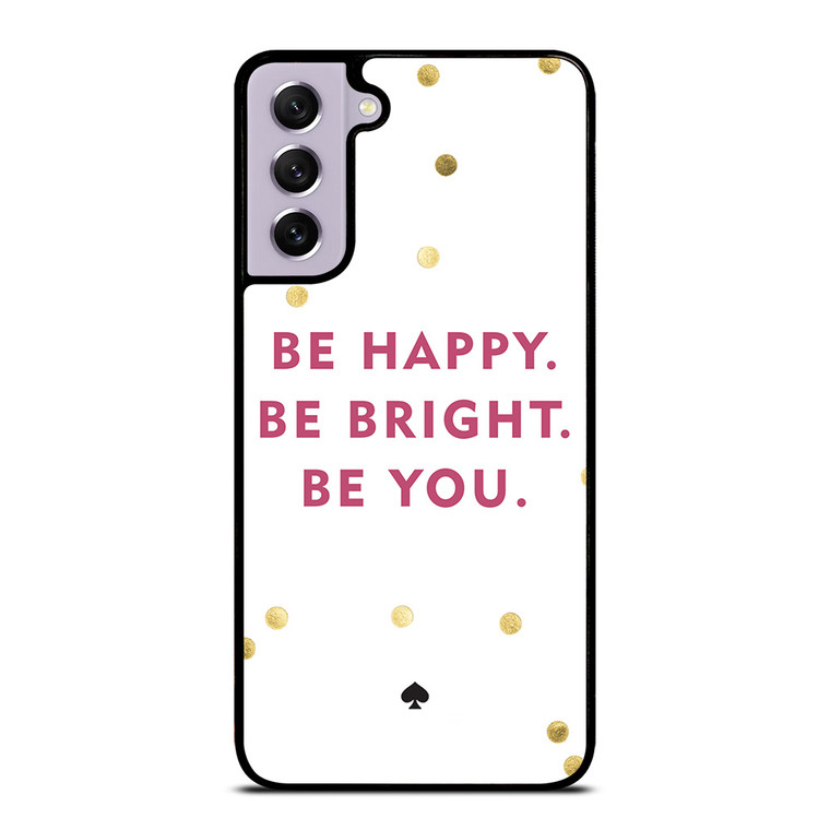 KATE SPADE NEW YORK QUOTES Samsung Galaxy S21 FE Case Cover