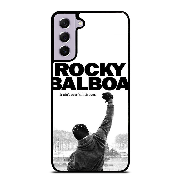 ROCKY BALBOA BOXING QUOTES Samsung Galaxy S21 FE Case Cover