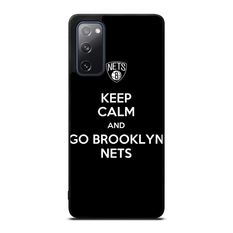 KEEP CALM AND AND GO BROOKLYN NETS Samsung Galaxy S20 FE Case Cover