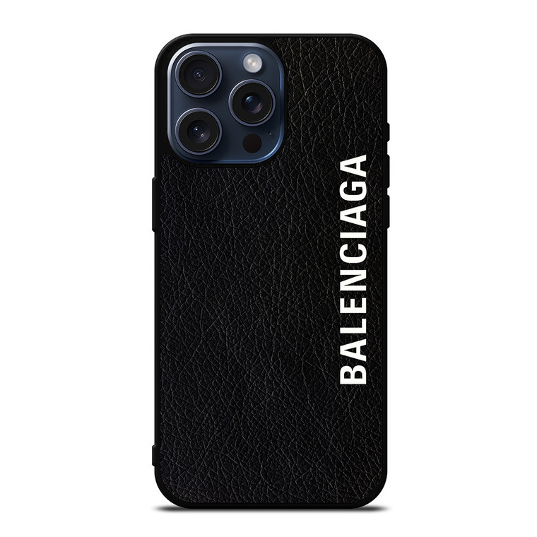 BALENCIAGA LEATHER BLACK iPhone 15 Pro Max Case Cover