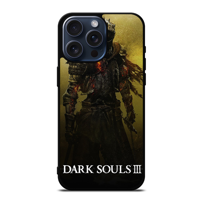 DARK SOULS III GAMES iPhone 15 Pro Max Case Cover