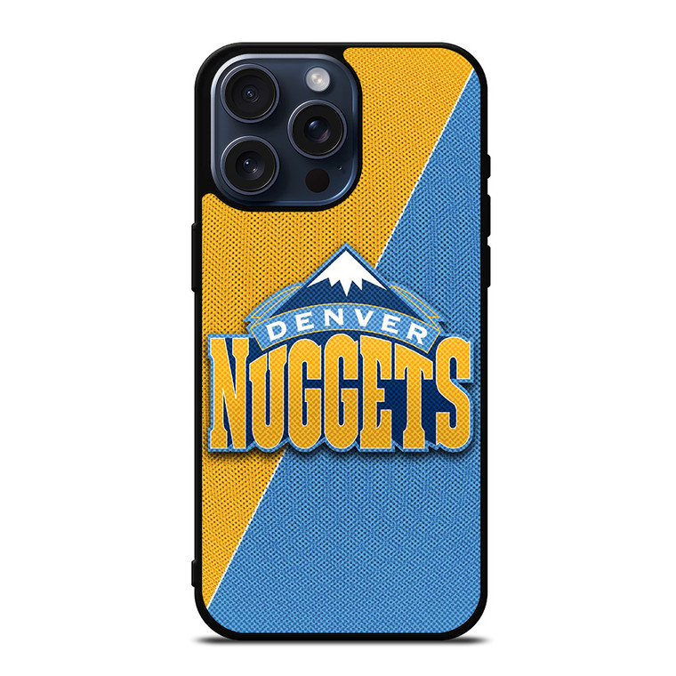 DENVER NUGGETS NBA BASKETBALL LOGO iPhone 15 Pro Max Case Cover