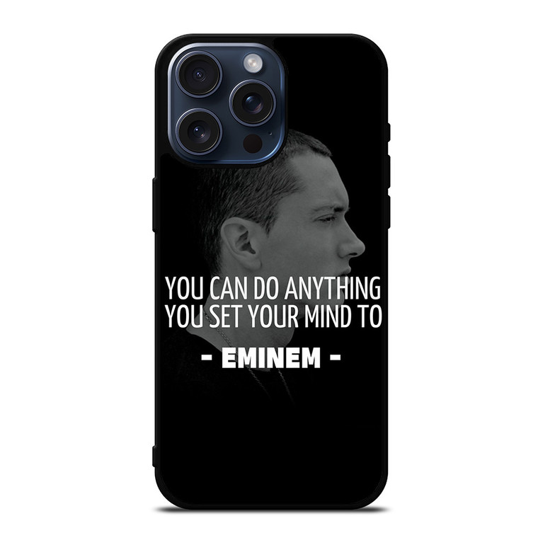 EMINEM RAPPER QUOTES iPhone 15 Pro Max Case Cover