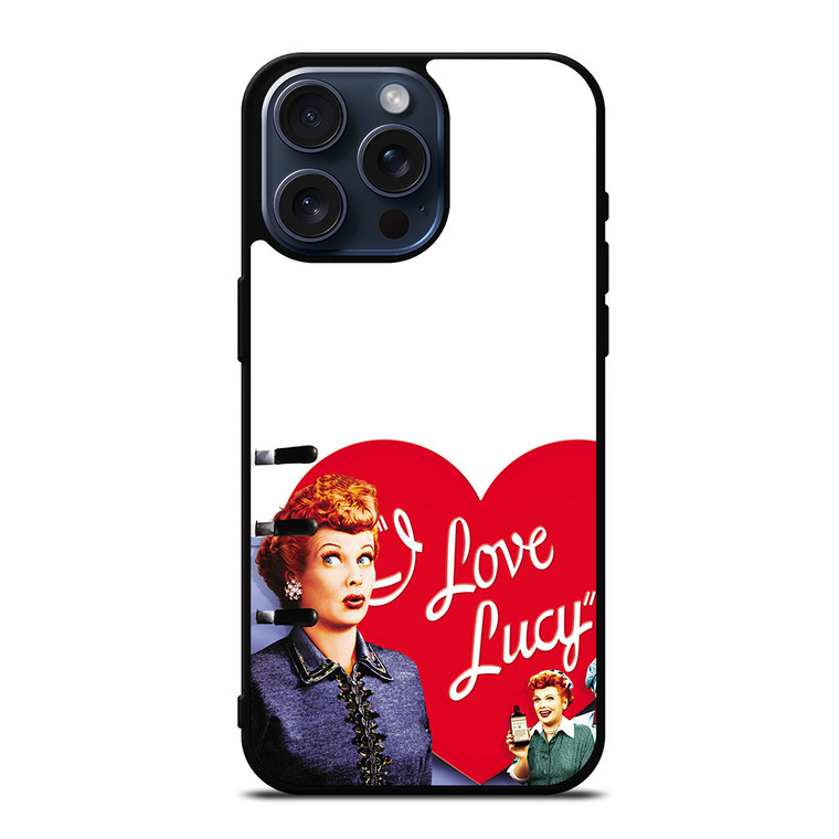 I LOVE LUCY COMEDY iPhone 15 Pro Max Case Cover