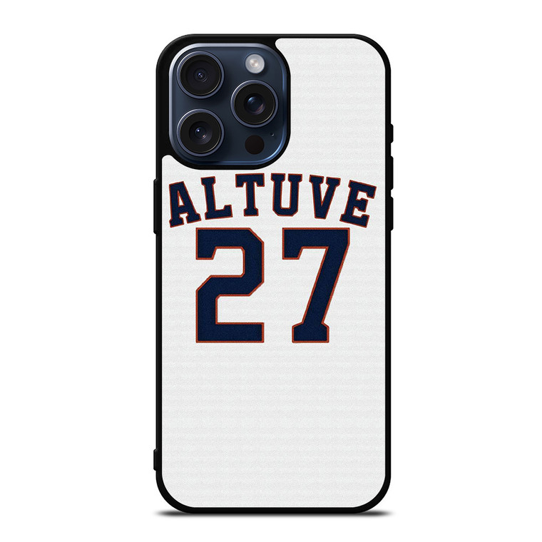 JOSE ALTUVE HOUSTON ASTROS BASEBALL iPhone 15 Pro Max Case Cover
