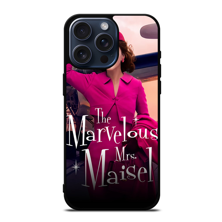 MARVELOUS MRS MAISEL 2 iPhone 15 Pro Max Case Cover