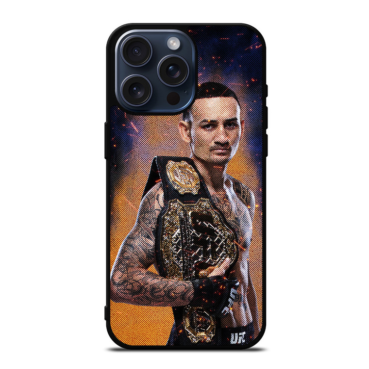 MAX HOLLOWAY MIXED MARTIAL ART MMA UFC 3 iPhone 15 Pro Max Case Cover