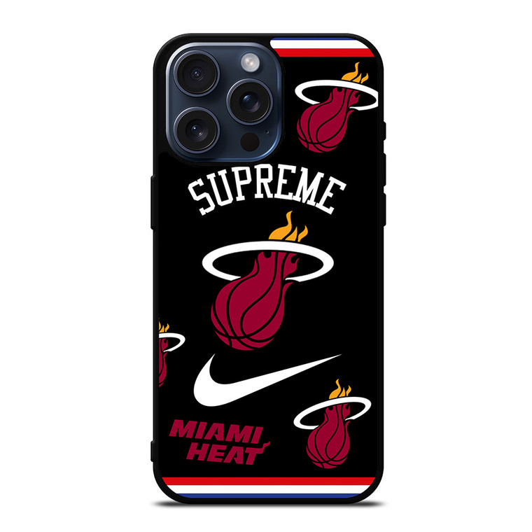MIAMI HEAT NBA X SUPREME NIKE iPhone 15 Pro Max Case Cover