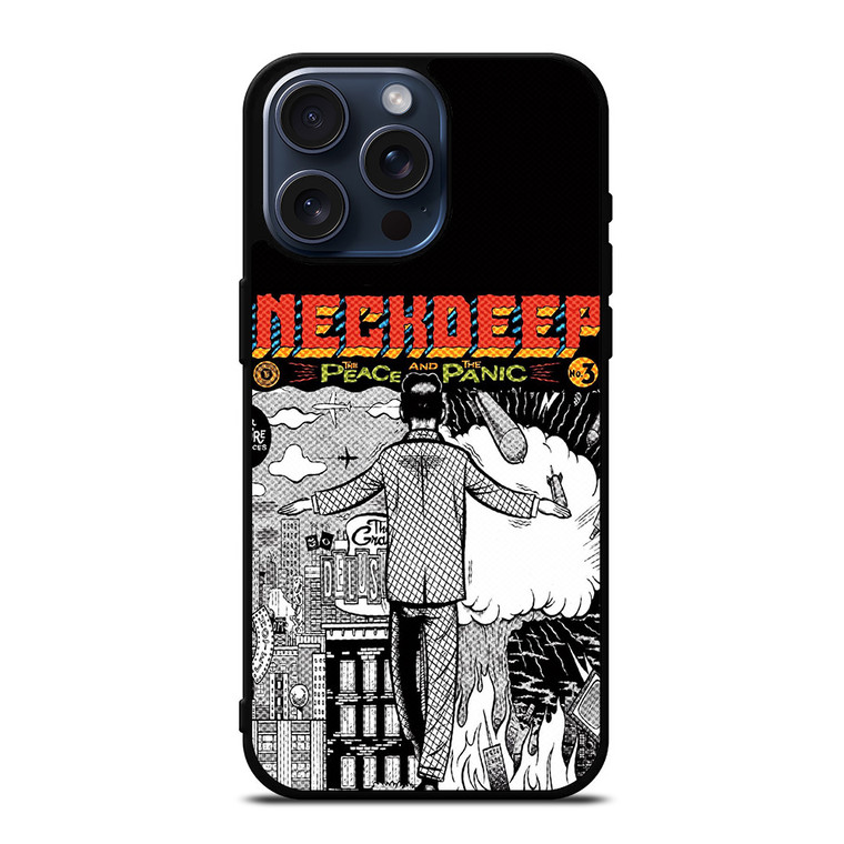 NECK DEEP THE PEACE AND THE PANIC iPhone 15 Pro Max Case Cover