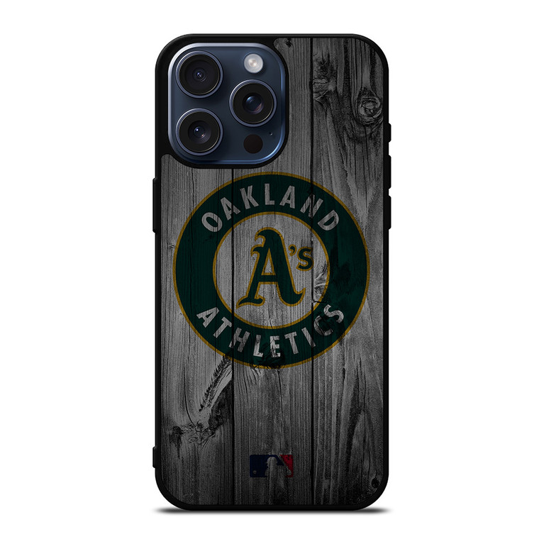 OAKLAND ATHLETICS BASEBALL MLB WOOD LOGO iPhone 15 Pro Max Case Cover