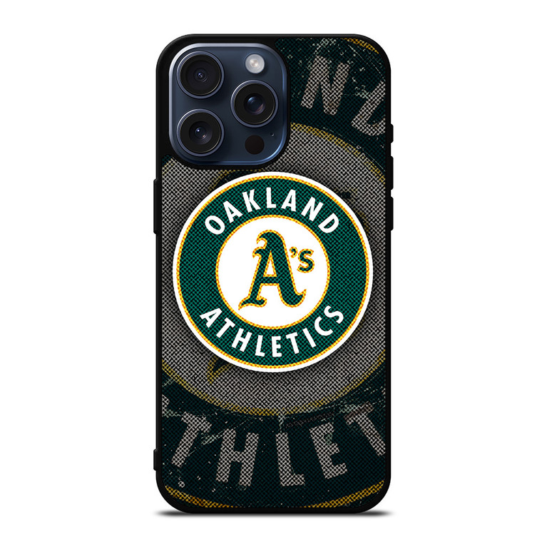 OAKLAND ATHLETICS MLB BASEBALL LOGO 2 iPhone 15 Pro Max Case Cover