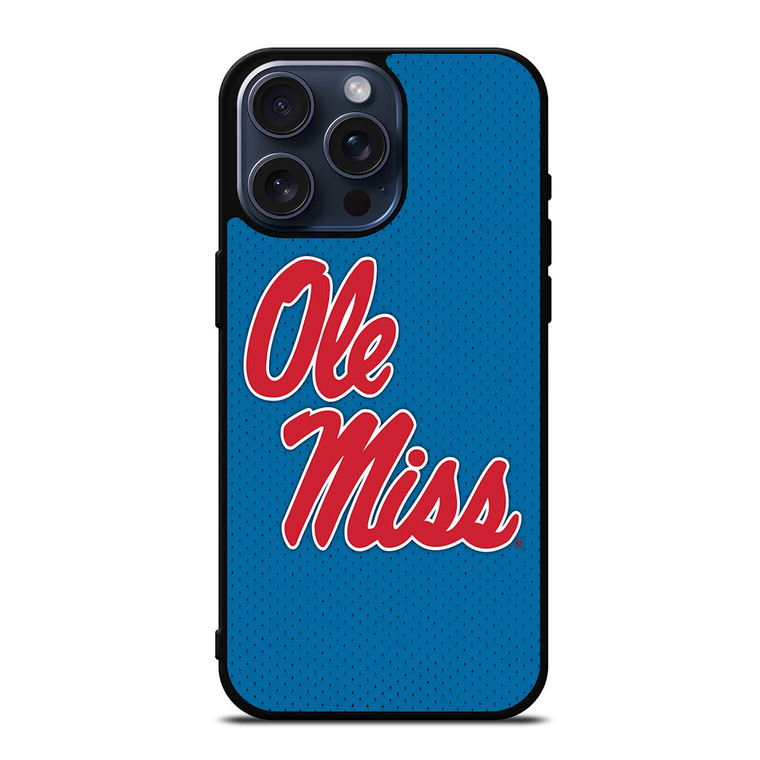 OLE MISS UNIVERSITY FOOTBALL iPhone 15 Pro Max Case Cover