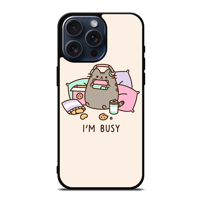 PUSHEEN BUSY CAT iPhone 15 Pro Max Case Cover