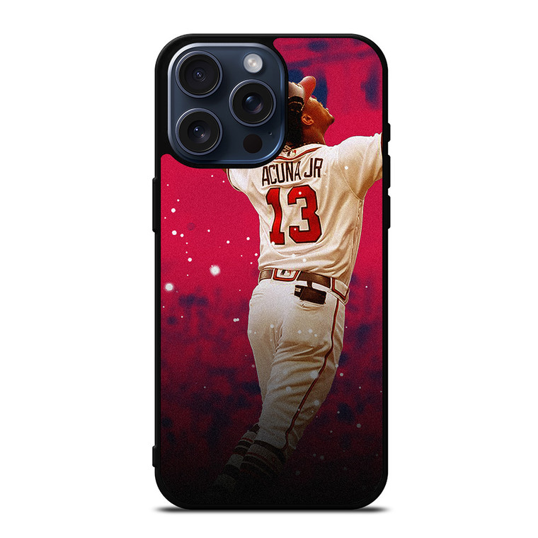 RONALD ACUNA JR ATLANTA BRAVES MLB iPhone 15 Pro Max Case Cover