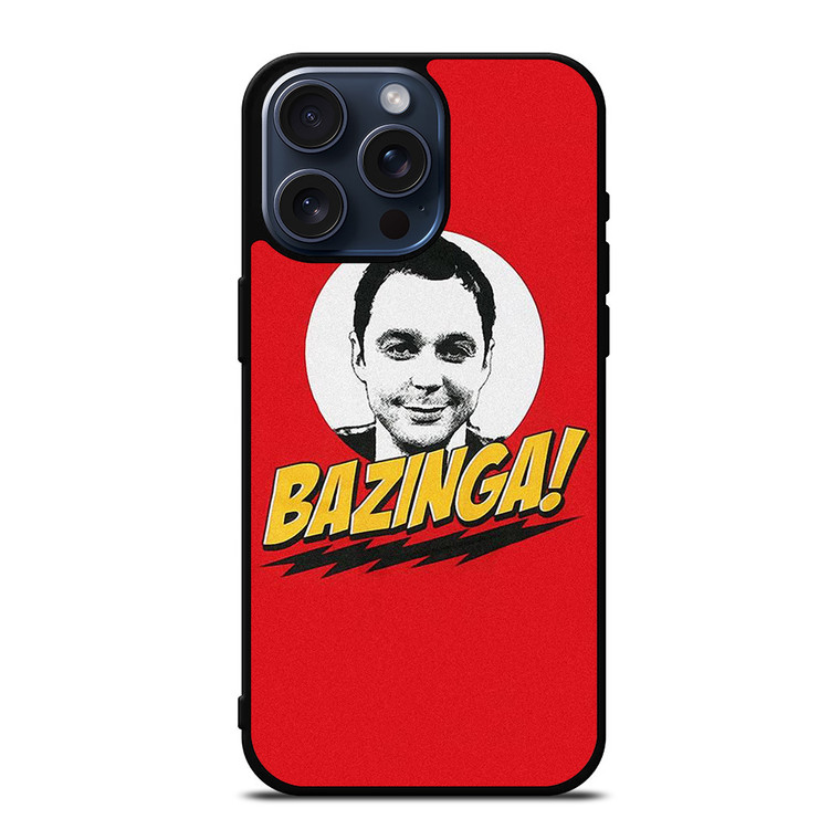 SHELDON COOPER BAZINGA BIG BANG THEORY iPhone 15 Pro Max Case Cover
