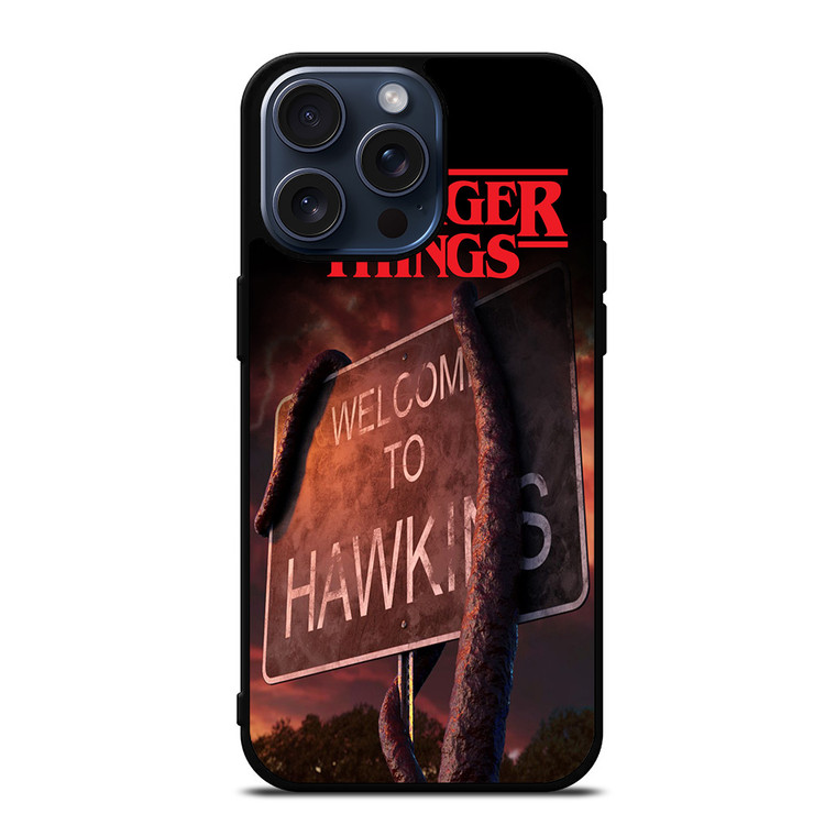 STRANGER THINGS WELCOME TO HAWKINS iPhone 15 Pro Max Case Cover