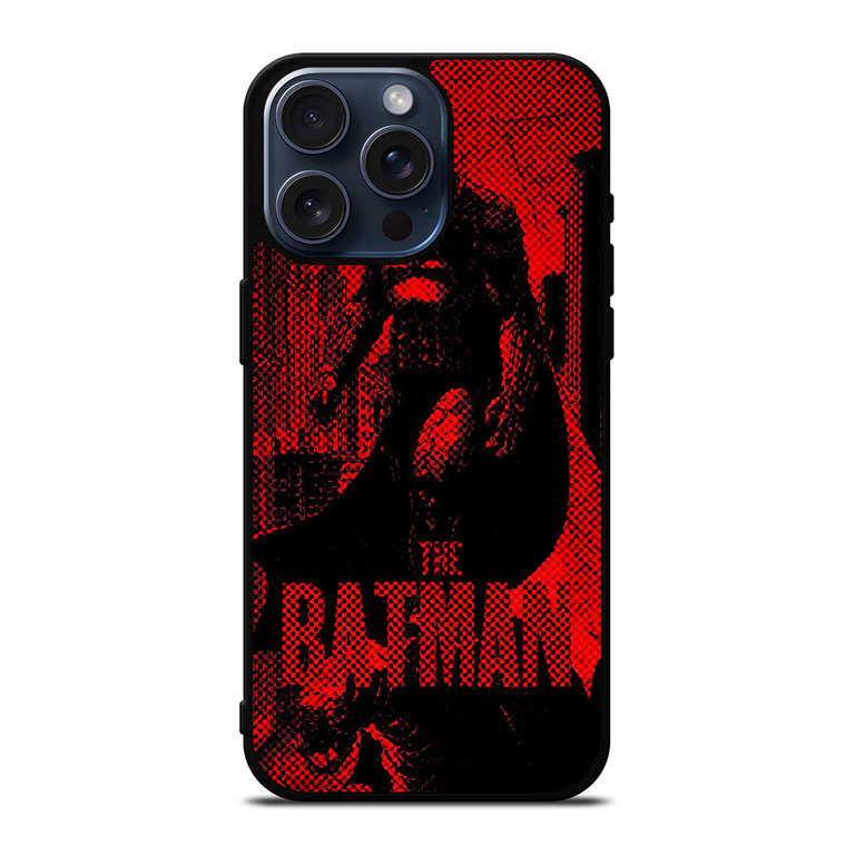 THE BATMAN DC COMIC MOVIES iPhone 15 Pro Max Case Cover