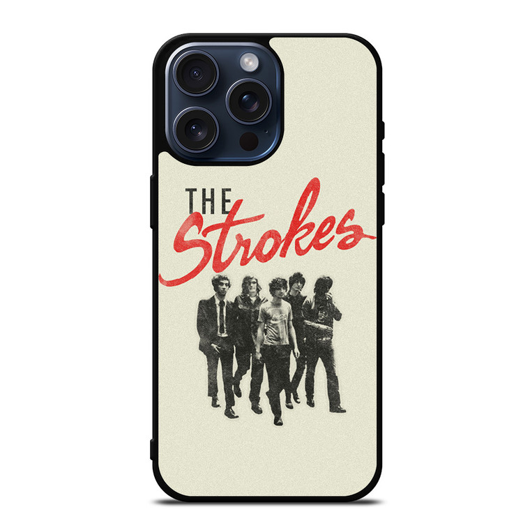 THE STROKES ROCK BAND iPhone 15 Pro Max Case Cover