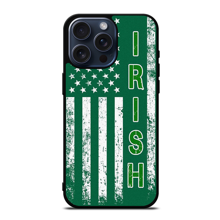 USA FLAG IRISH IRELAND iPhone 15 Pro Max Case Cover
