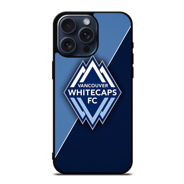 VANCOUVER WHITECAPS FC SOCCER MLS 2 iPhone 15 Pro Max Case Cover