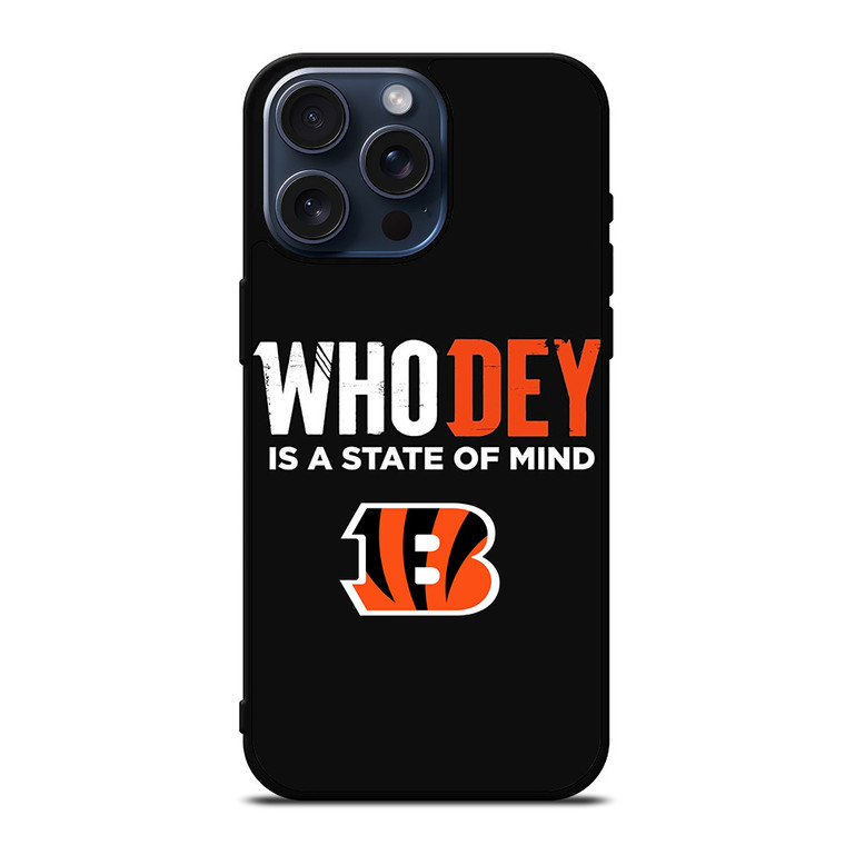 WHO DEY CINCINNATI BENGALS NFL iPhone 15 Pro Max Case Cover