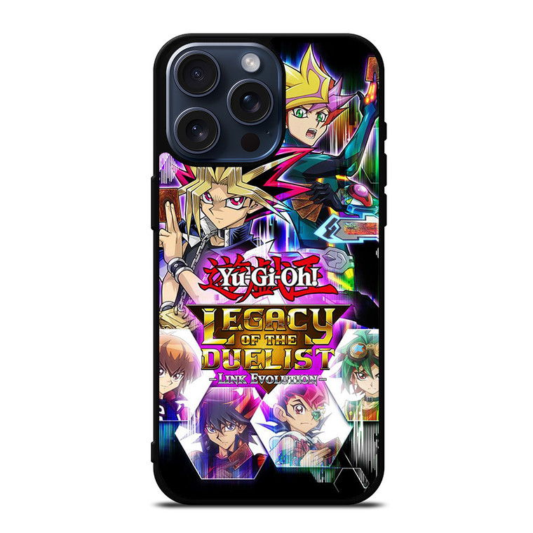 YU GI OH LEGACY OF THE DUELIST EVOLUTION iPhone 15 Pro Max Case Cover