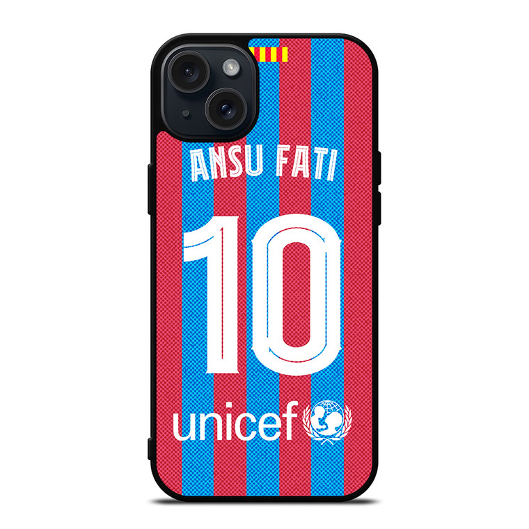ANSU FATI 10 FC BARCELONA 2022 iPhone 15 Plus Case Cover