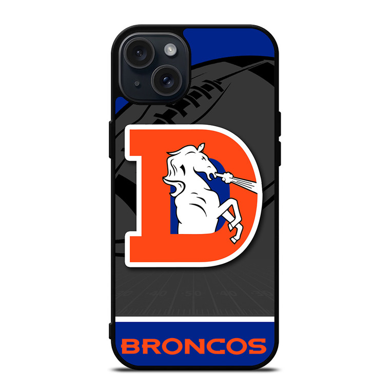 DENVER BRONCOS NFL TEAM iPhone 15 Plus Case Cover DENVER BRONCOS NFL TEAM iPhone 15 Plus Case Cover