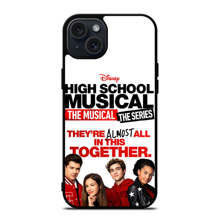 HIGH SCHOOL MUSICAL DISNEY iPhone 15 Plus Case Cover