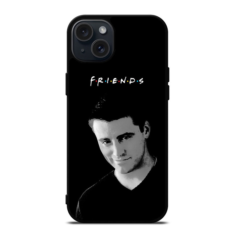 JOEY TRIBBIANI FRIENDS iPhone 15 Plus Case Cover