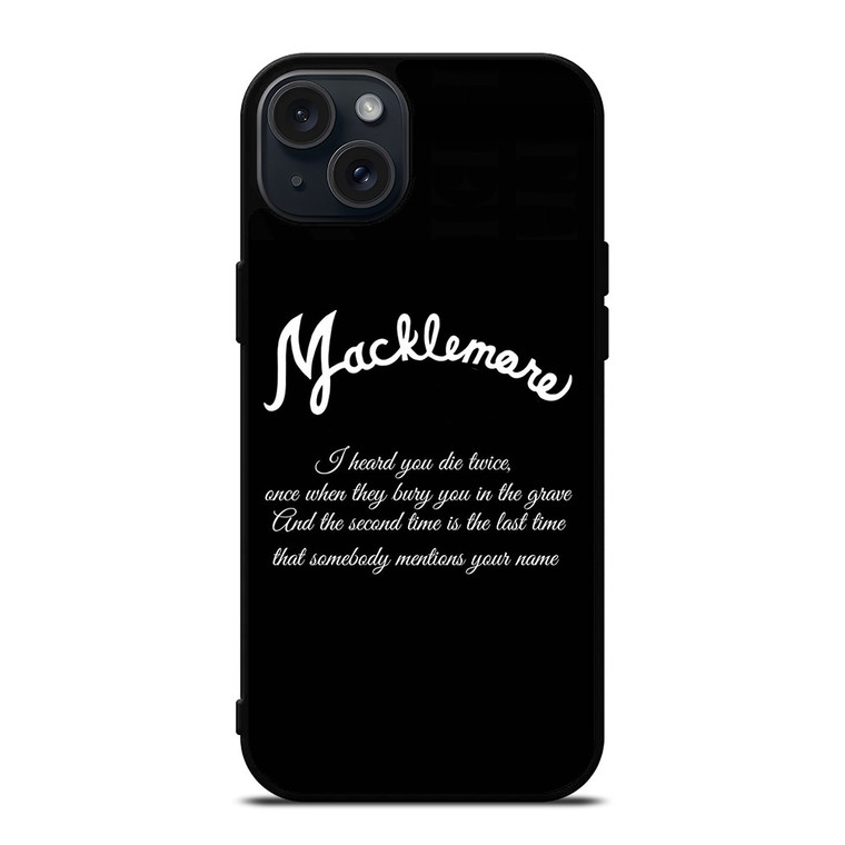 MACKLEMORE RAPPER QUOTES iPhone 15 Plus Case Cover