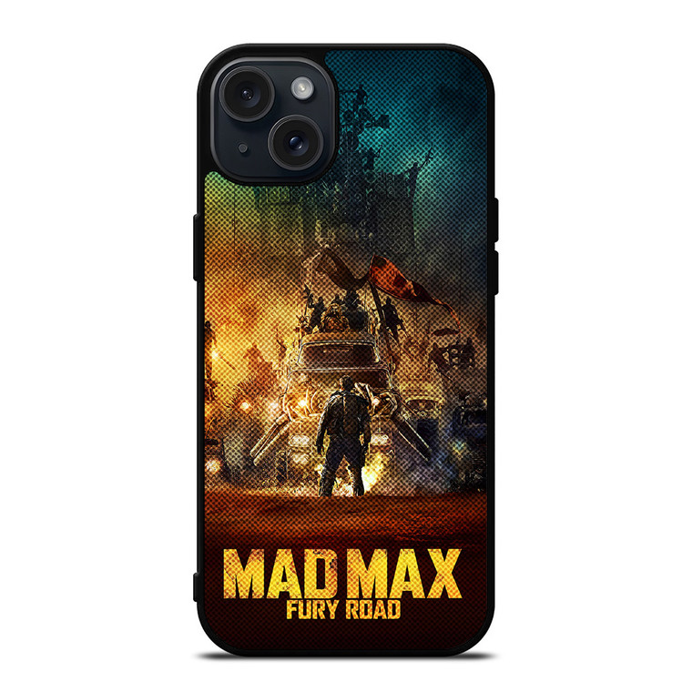 MAD MAX FURY ROAD MOVIES iPhone 15 Plus Case Cover