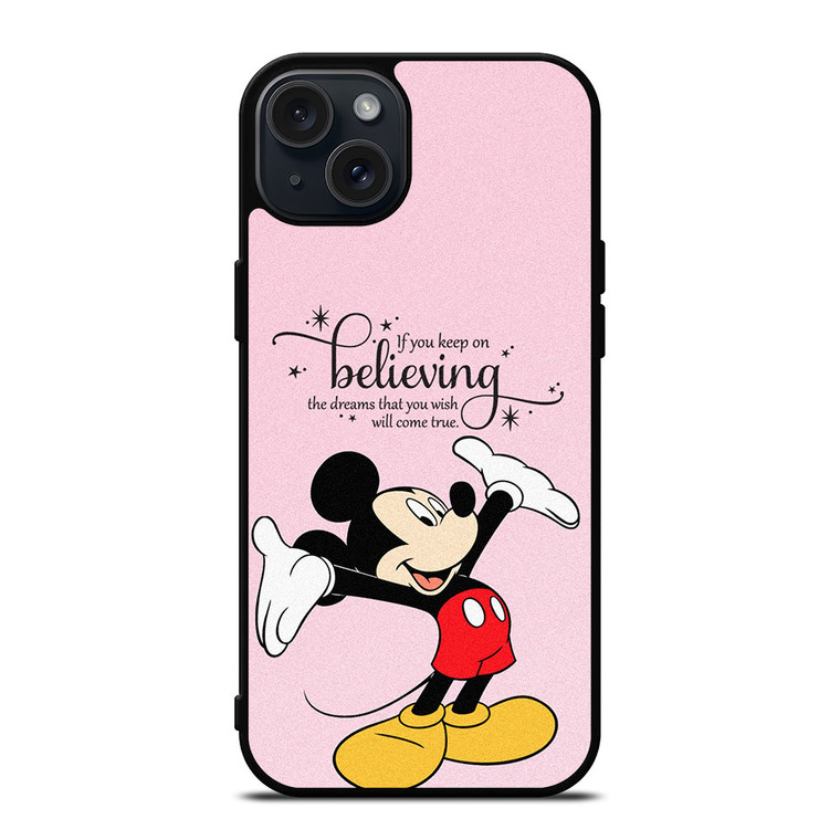 MICKEY MOUSE DISNEY QUOTES iPhone 15 Plus Case Cover