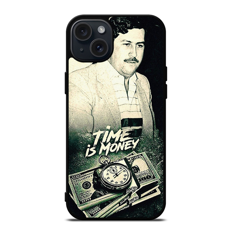 PABLO ESCOBAR TIME IS MONEY iPhone 15 Plus Case Cover