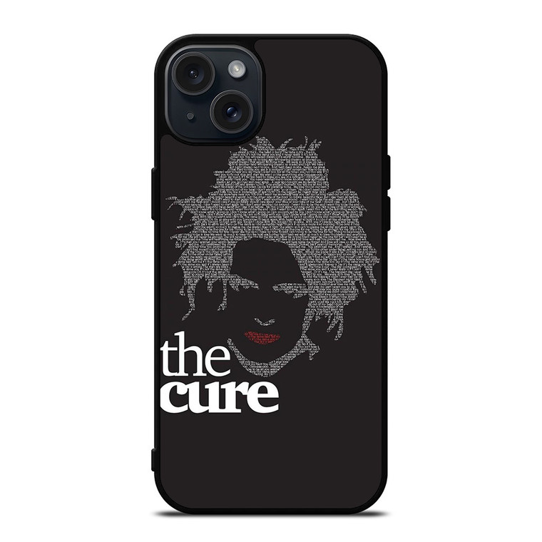 ROBERT SMITH THE CURE TYPOGRAPHY iPhone 15 Plus Case Cover
